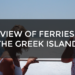 review of ferries greek islands